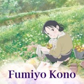 Thế giới hồn nhiên, trẻ thơ và mãnh liệt trong manga của Fumiyo Kono